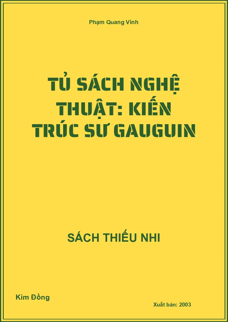 Tủ sách nghệ thuật: Kiến trúc sư Gauguin