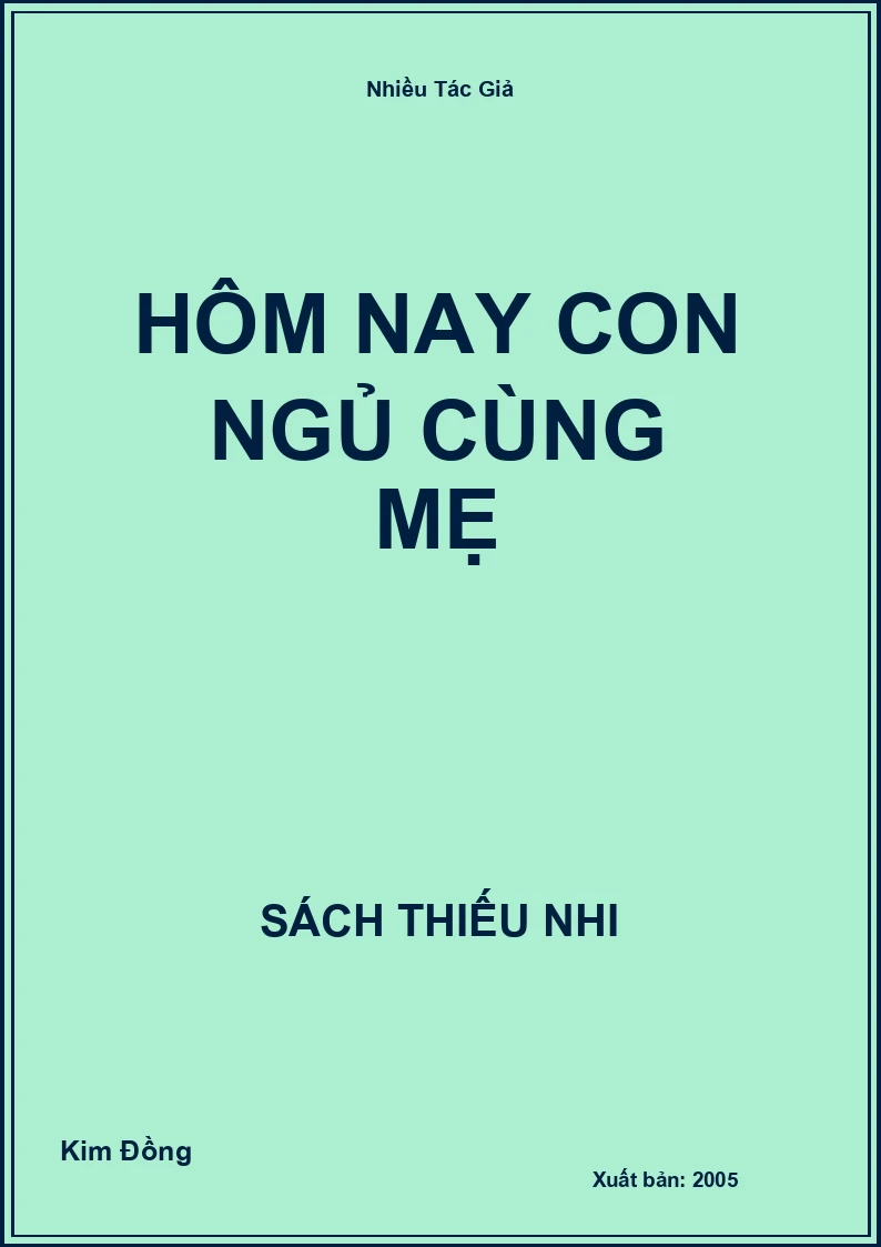 Hôm nay con ngủ cùng mẹ