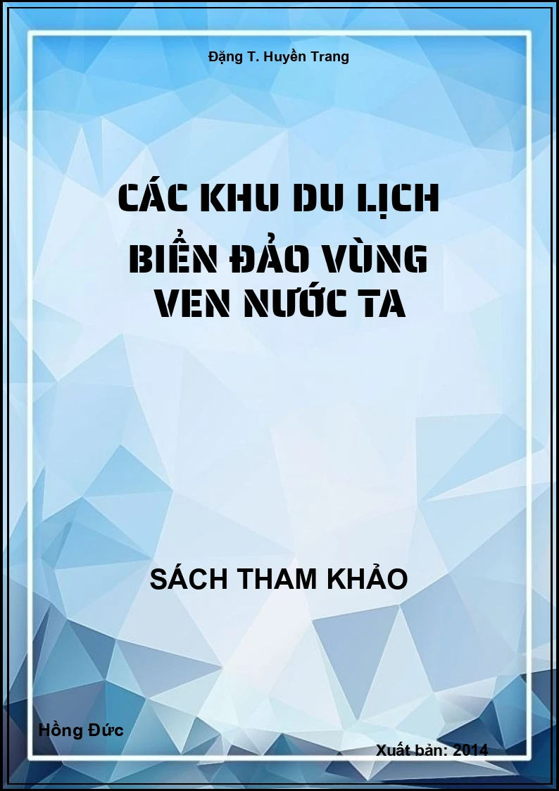 Các khu du lịch biển đảo vùng ven nước ta
