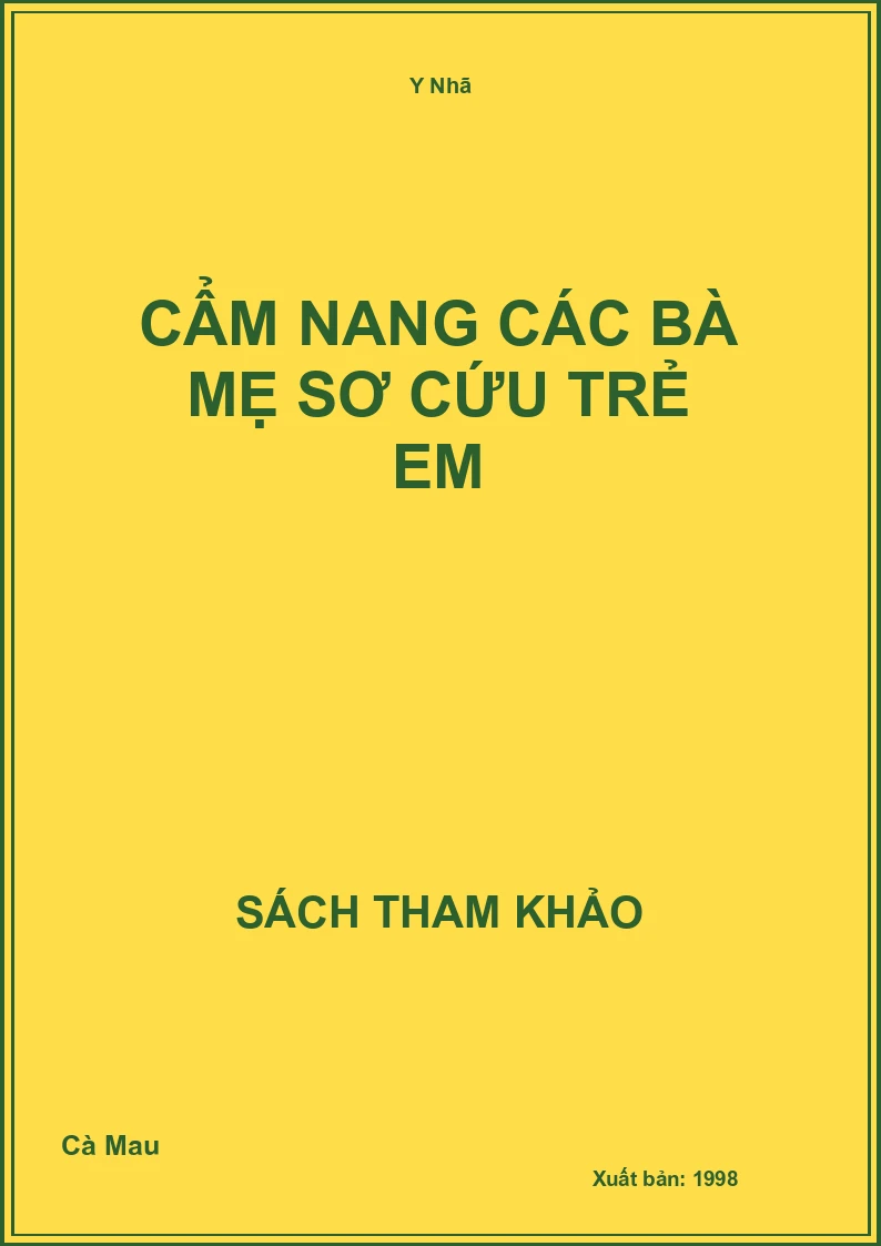 Cẩm nang các bà mẹ sơ cứu trẻ em