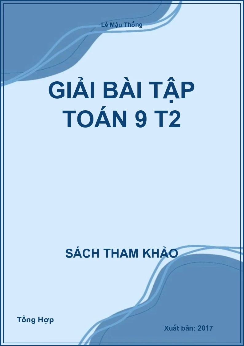 Giải bài tập Toán 9 T2