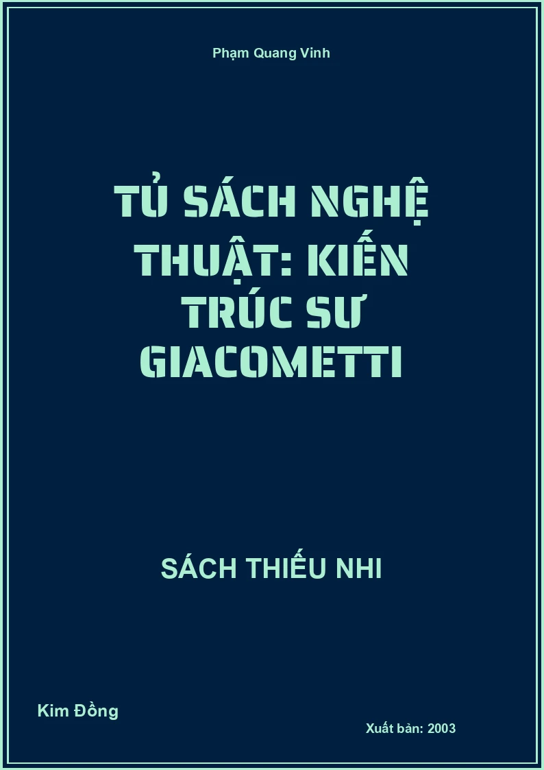 Tủ sách nghệ thuật: Kiến trúc sư Giacometti
