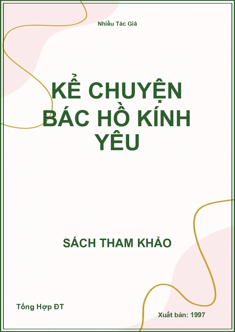 Kể chuyện Bác Hồ kính yêu