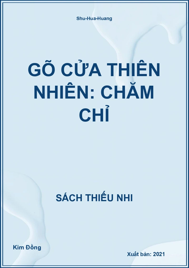 Gõ cửa thiên nhiên: Chăm chỉ