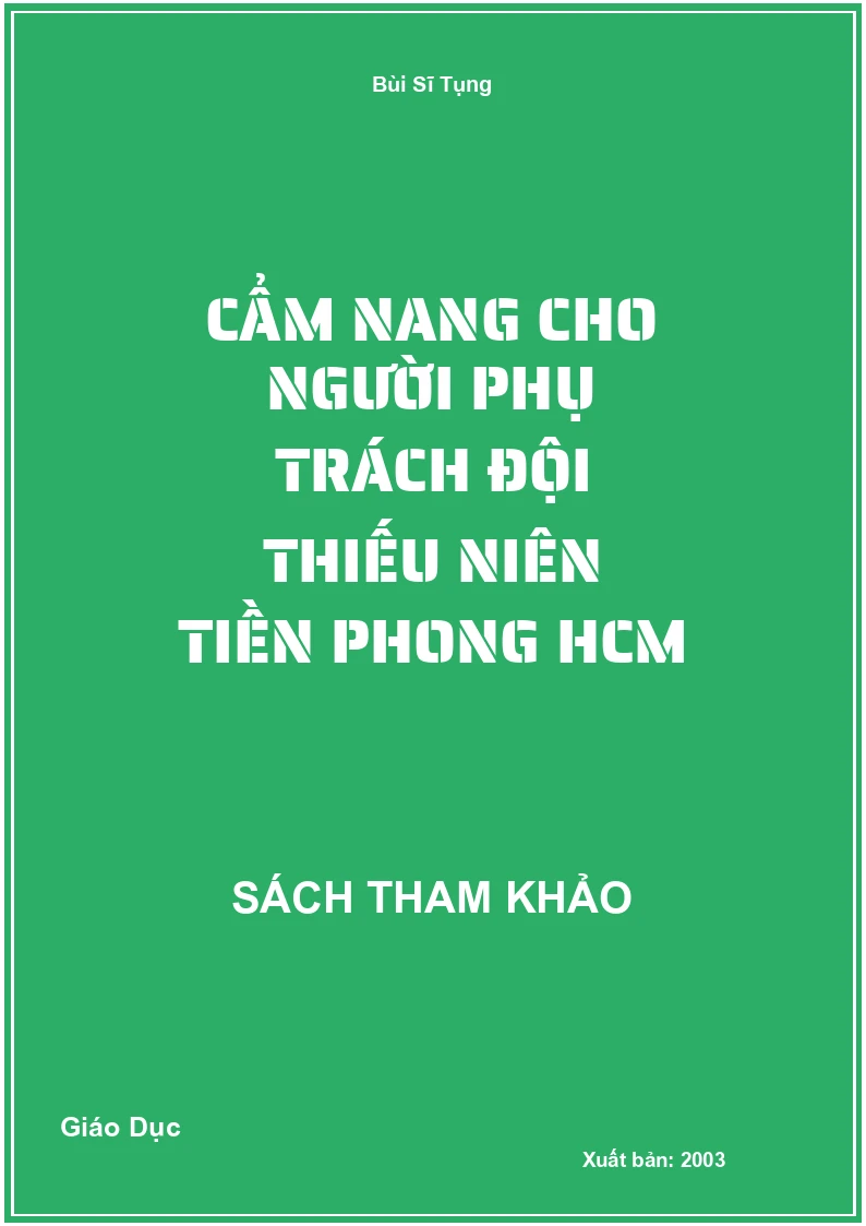 Cẩm nang cho người phụ trách đội thiếu niên tiền phong HCM