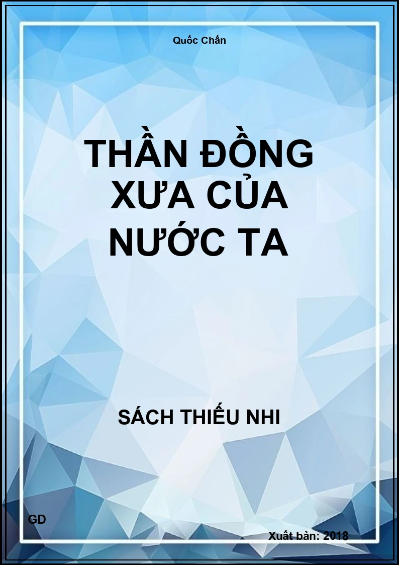 Thần đồng xưa của nước ta