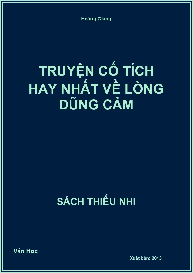 Truyện cổ tích hay nhất về lòng dũng cảm