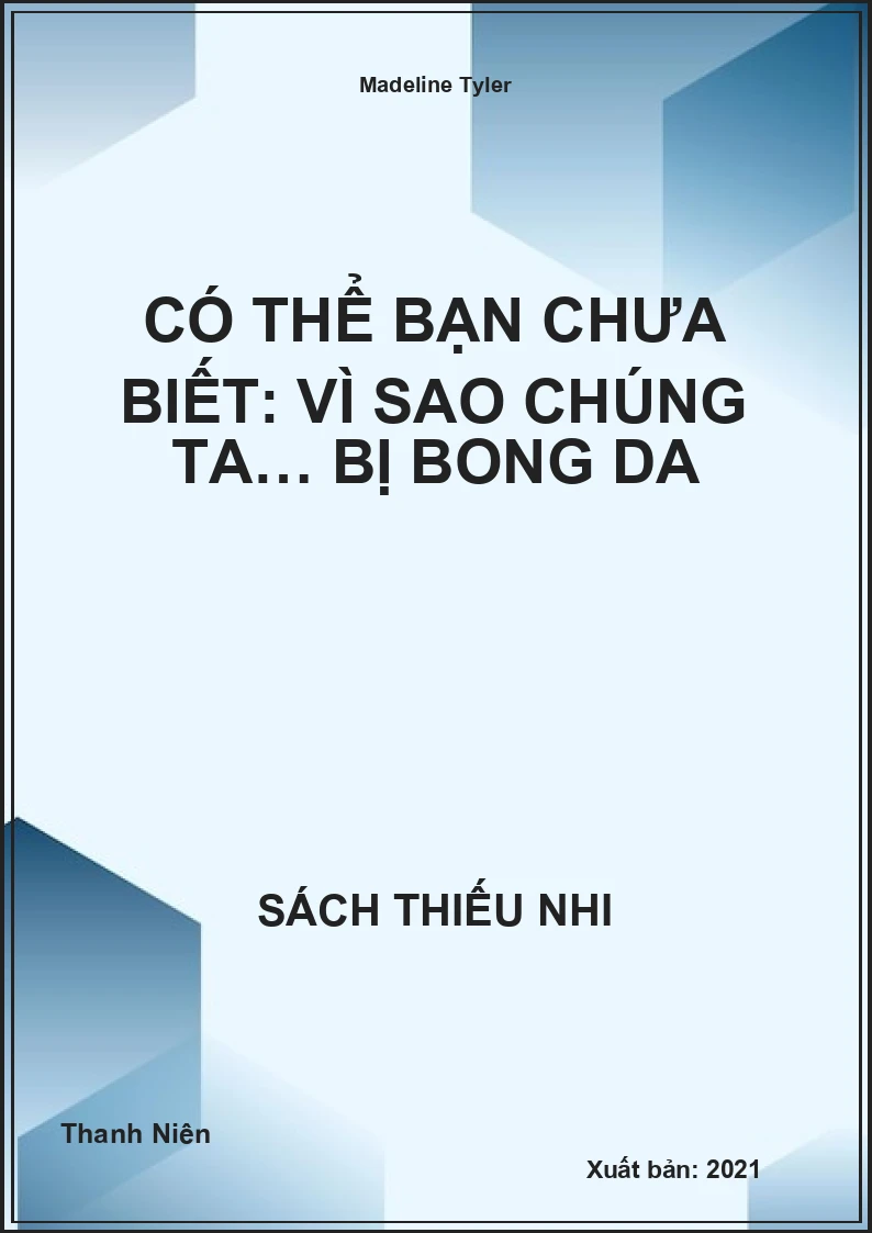 Có thể bạn chưa biết: Vì sao chúng ta… bị bong da