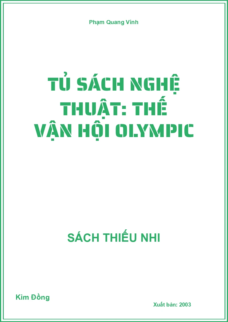 Tủ sách nghệ thuật: Thế vận hội Olympic