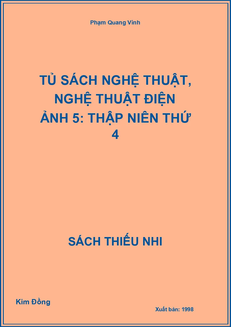 Tủ sách nghệ thuật, Nghệ thuật điện ảnh 5: Thập niên thứ 4