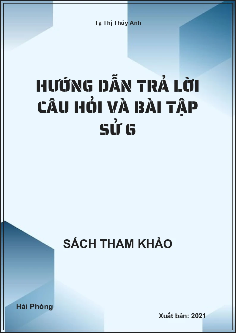 Hướng dẫn trả lời câu hỏi và bài tập sử 6