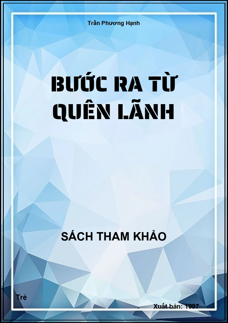 Bước ra từ quên lãnh