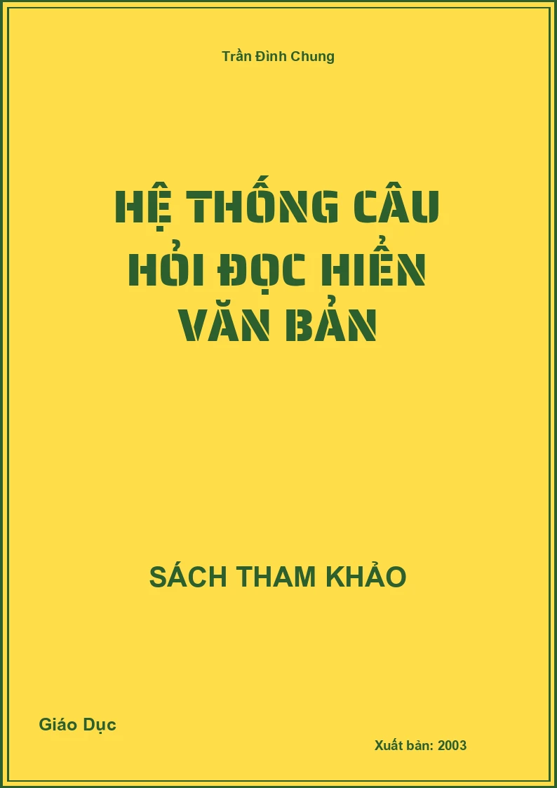 Hệ thống câu hỏi đọc hiển văn bản