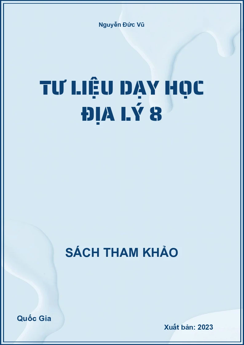 Tư liệu dạy học địa lý 8