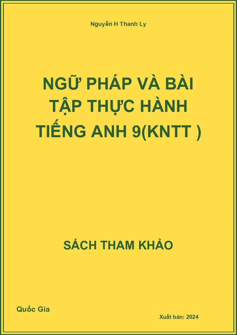 Ngữ pháp và bài tập thực hành Tiếng Anh 9(KNTT )