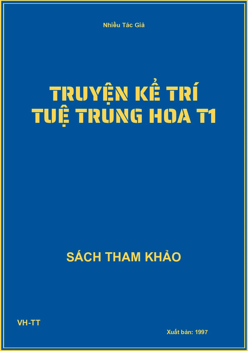 Truyện kể trí tuệ trung hoa T1