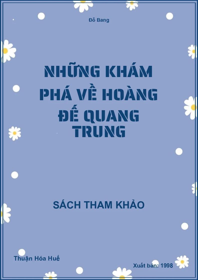 Những khám phá về hoàng đế Quang Trung
