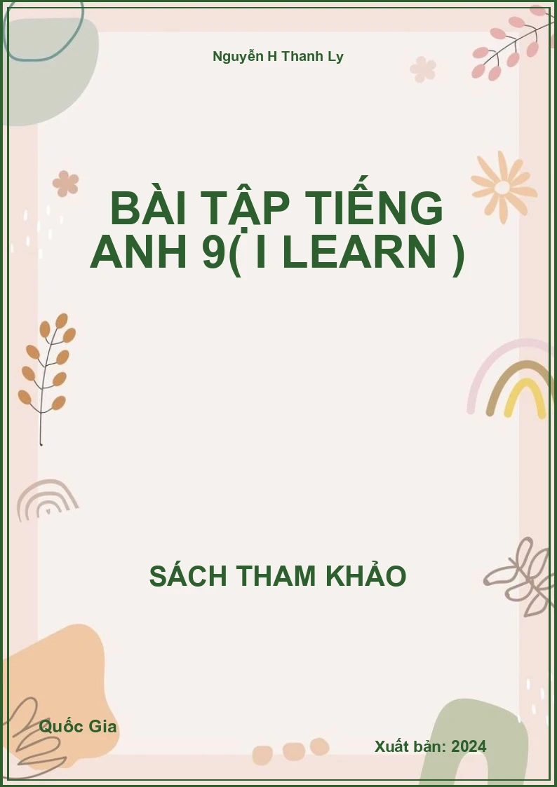 bài tập Tiếng Anh 9( I LEARN )