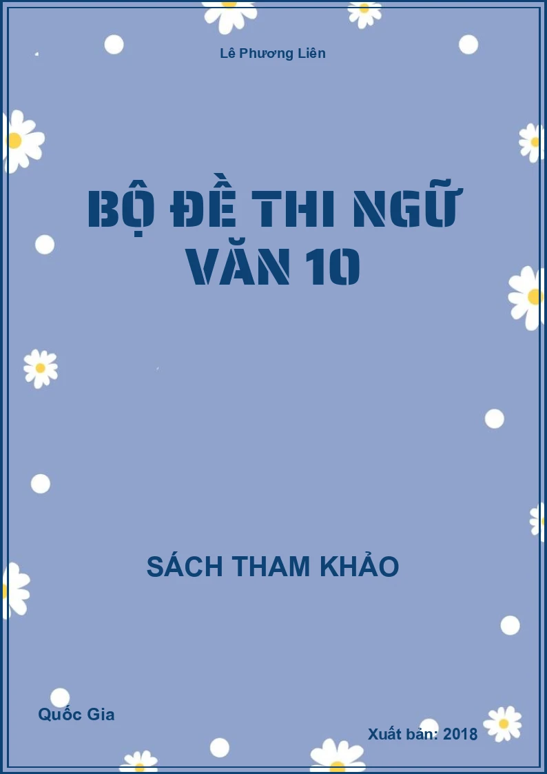 Bộ đề thi Ngữ Văn 10
