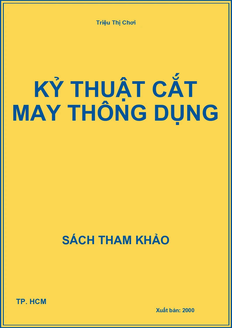 Kỷ thuật Cắt may thông dụng