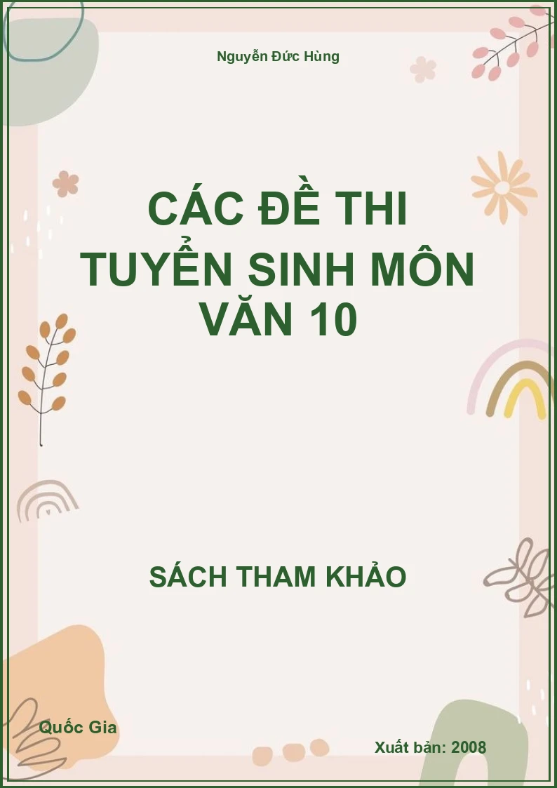Các đề thi tuyển sinh môn văn 10