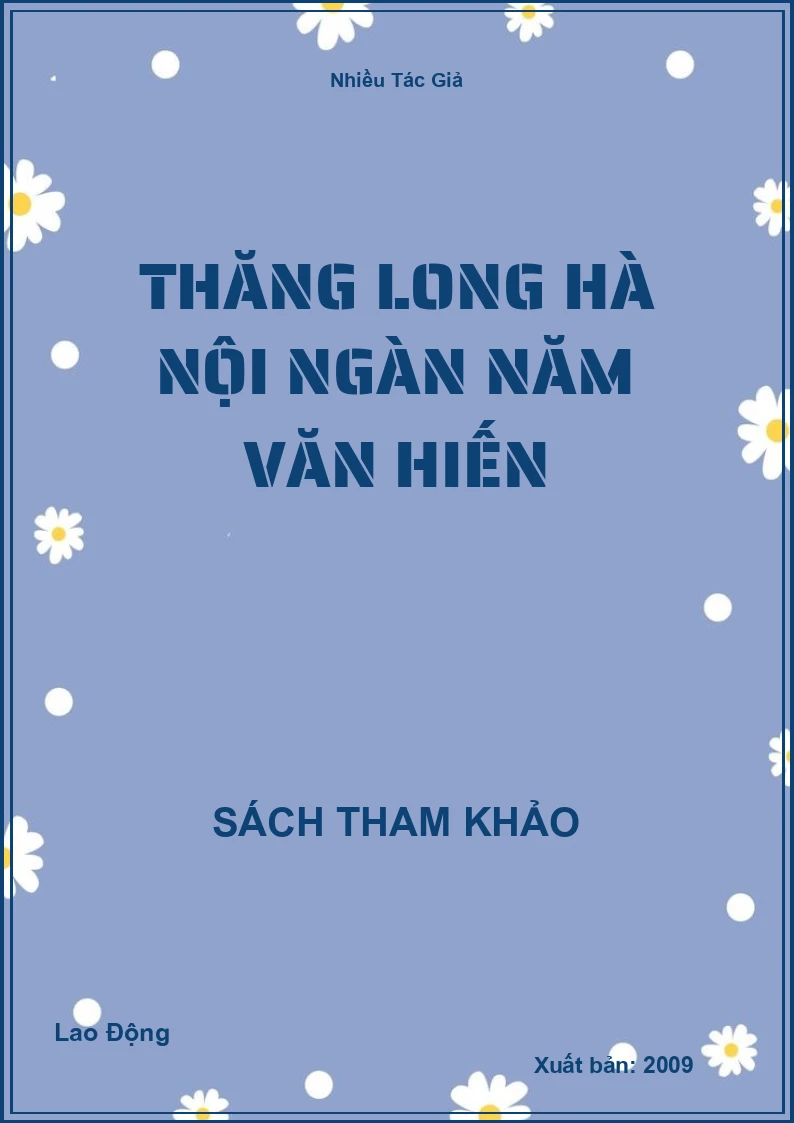Thăng Long Hà Nội ngàn năm văn hiến