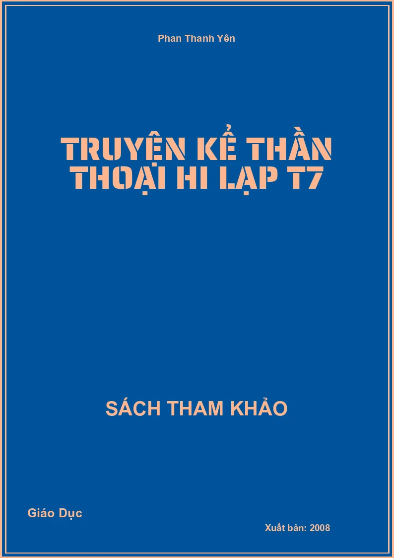 Truyện kể thần thoại Hi Lạp T7