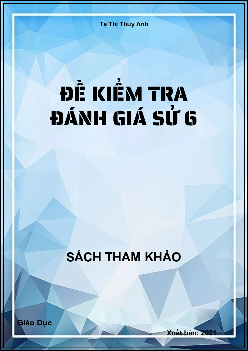 Đề kiểm tra đánh giá sử 6