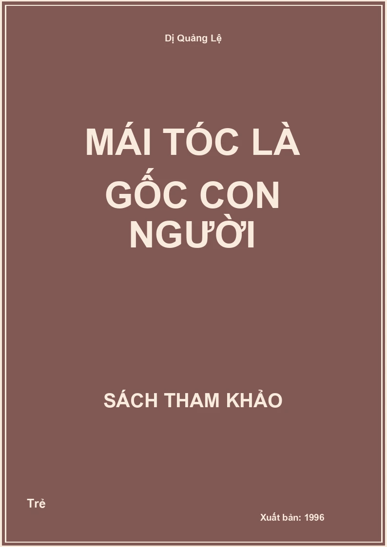 Mái tóc là gốc con người