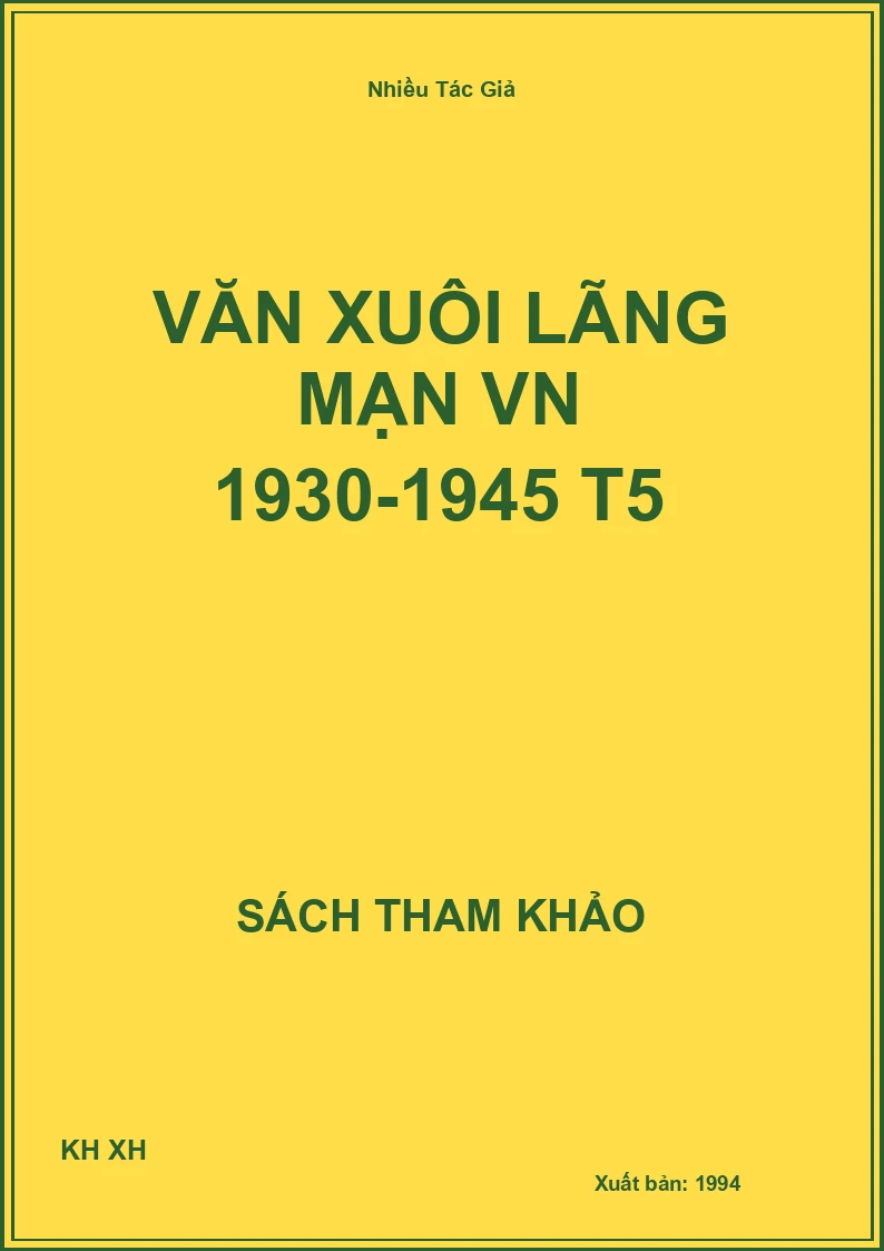 Văn xuôi lãng mạn VN 1930-1945 T5