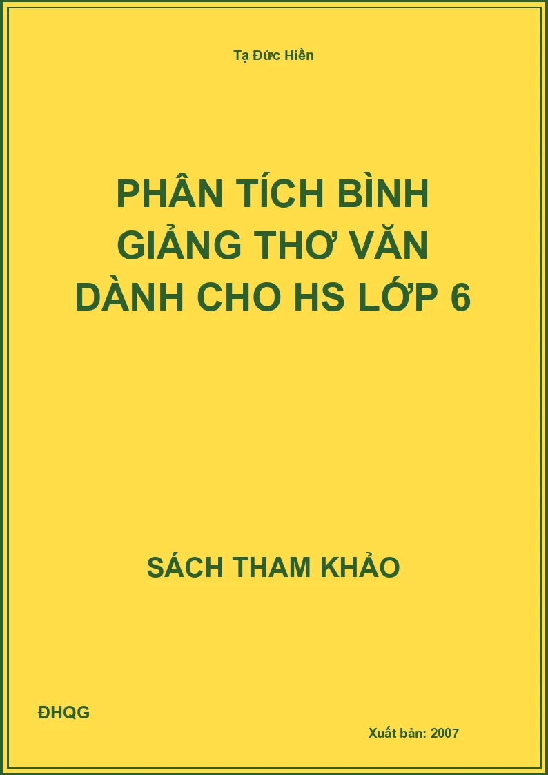 Phân tích bình giảng thơ văn dành cho HS lớp 6