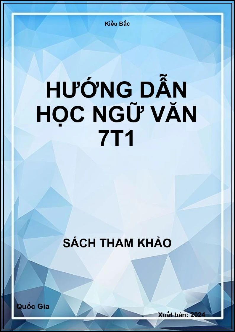 Hướng dẫn học Ngữ Văn 7t1