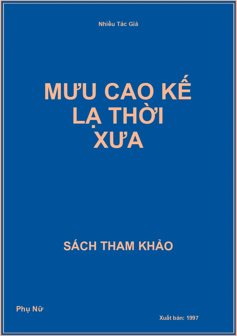 Mưu cao kế lạ thời xưa