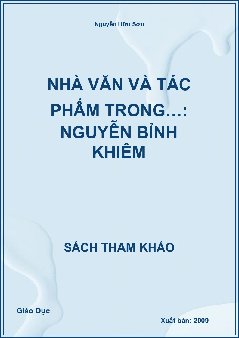 Nhà văn và tác phẩm trong…: Nguyễn Bỉnh Khiêm