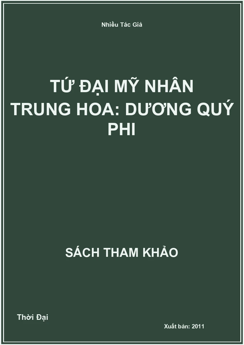 Tứ đại mỹ nhân trung hoa: Dương Quý Phi