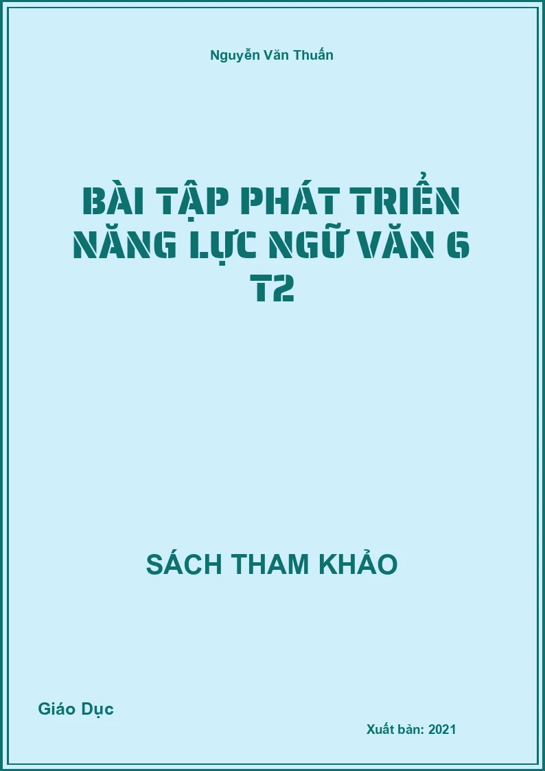 Bài tập phát triển năng lực Ngữ Văn 6 T2