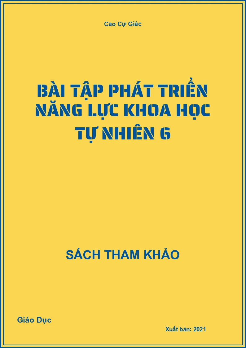 Bài tập phát triển năng lực khoa học tự nhiên 6
