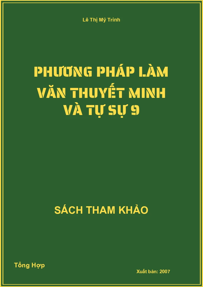 Phương pháp làm văn thuyết minh và tự sự 9