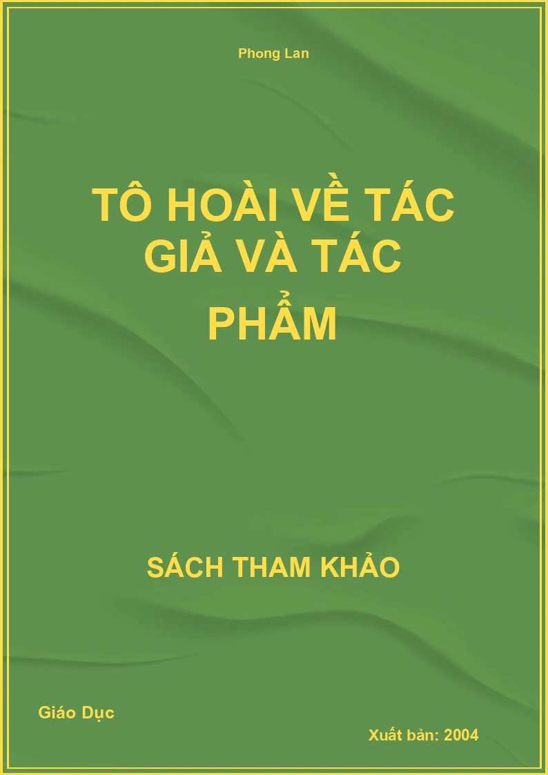 Tô Hoài về tác giả và tác phẩm