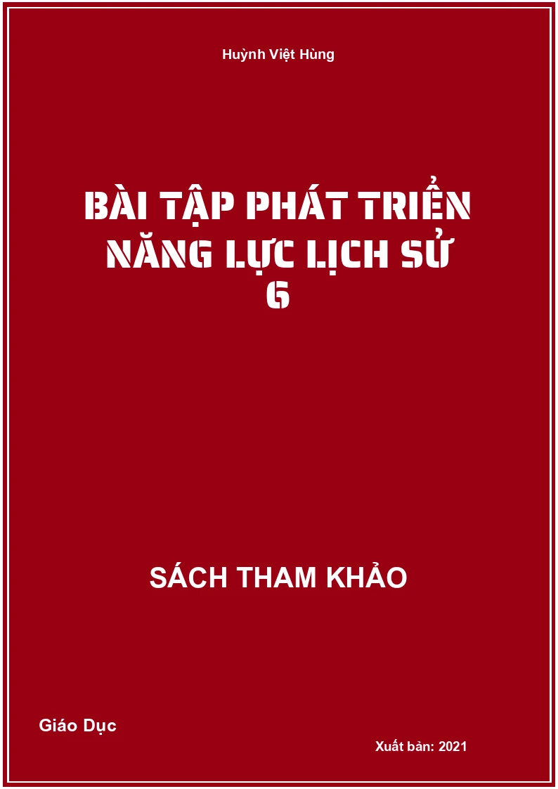 Bài tập phát triển năng lực lịch sử 6