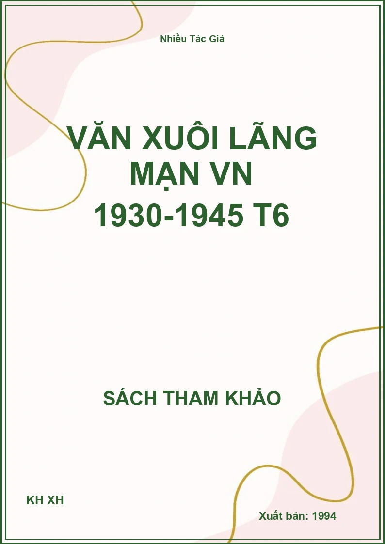 Văn xuôi lãng mạn VN 1930-1945 T6