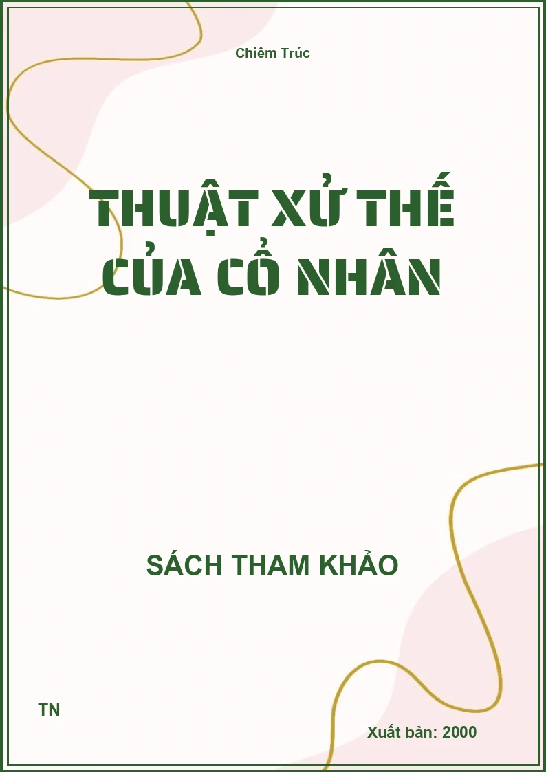 Thuật xử thế của cổ nhân