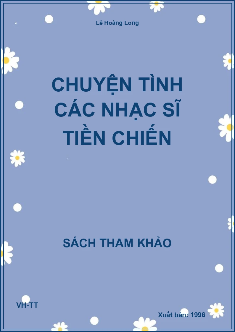 Chuyện tình các nhạc sĩ tiền chiến
