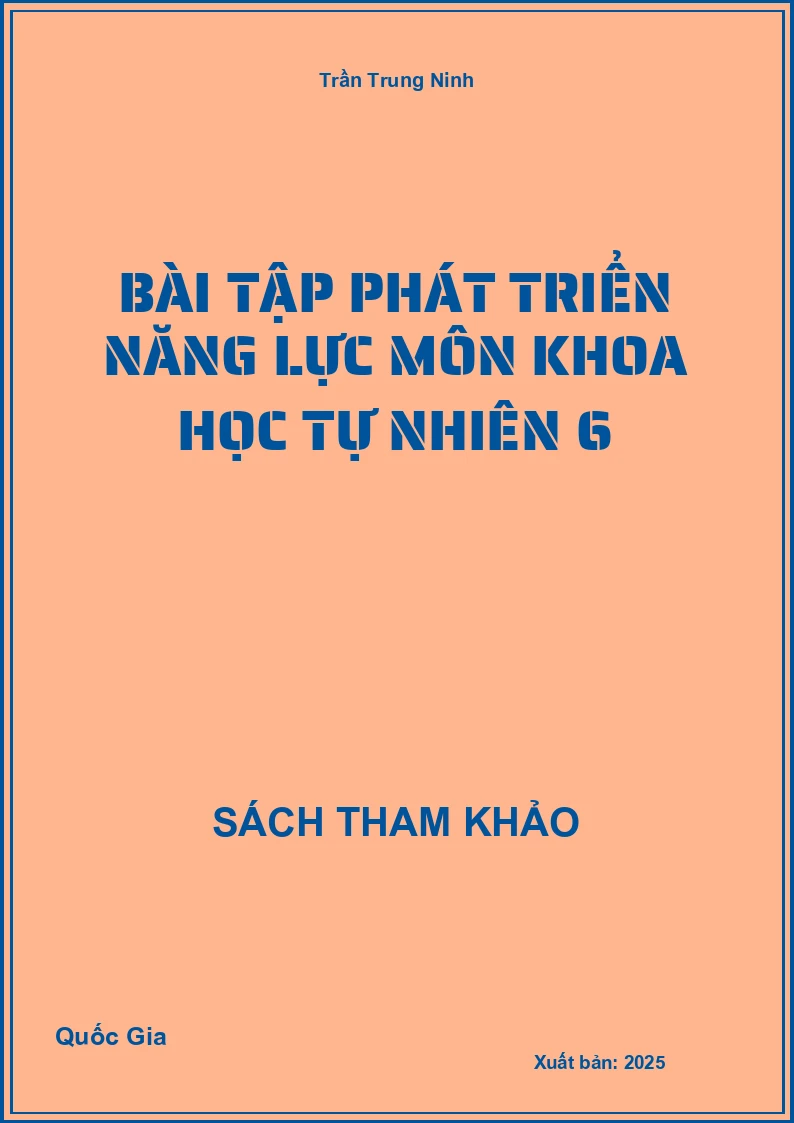 Bài tập phát triển năng lực môn Khoa học tự nhiên 6