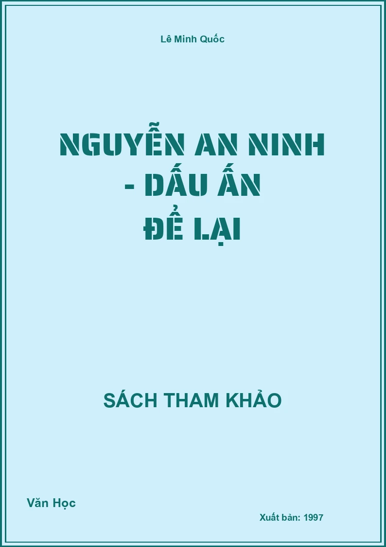 Nguyễn An Ninh - Dấu ấn để lại