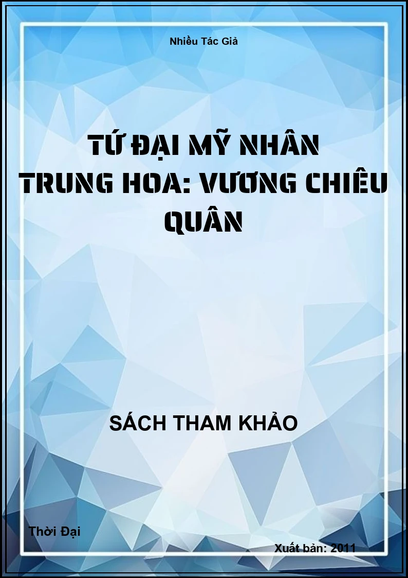Tứ đại mỹ nhân trung hoa: Vương Chiêu Quân