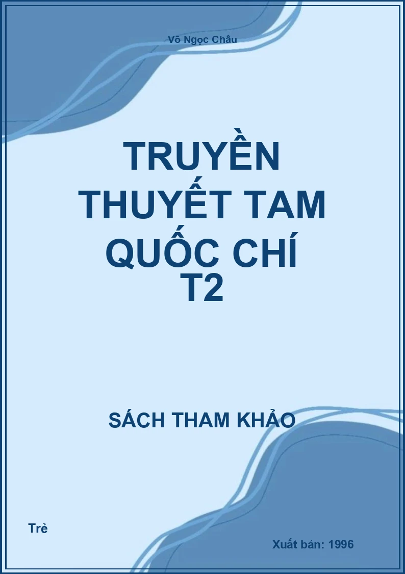 Truyền thuyết Tam quốc chí T2