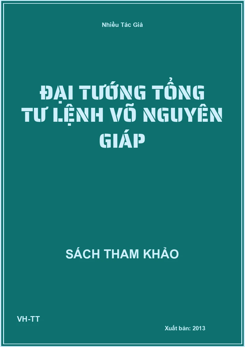 Đại tướng tổng tư lệnh Võ Nguyên Giáp