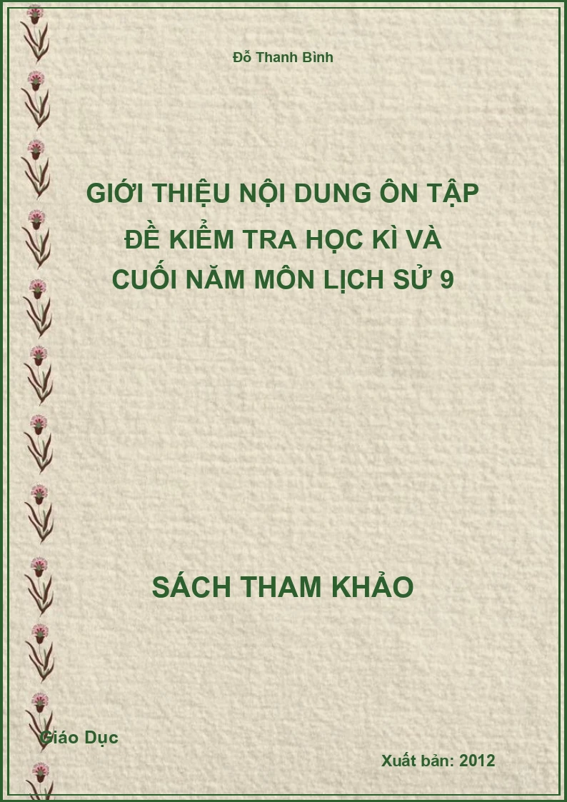 Giới thiệu nội dung ôn tập đề kiểm tra học kì và cuối năm môn lịch sử 9