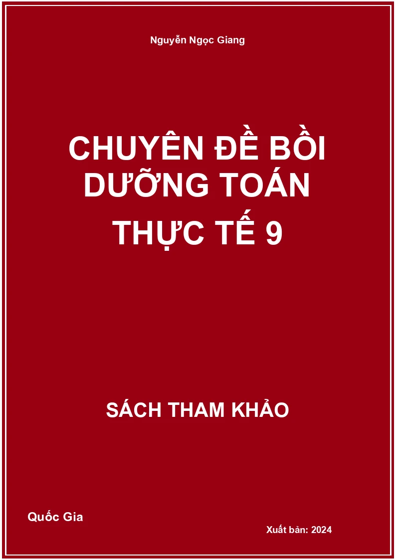 Chuyên đề bồi dưỡng Toán thực tế 9